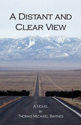 Carte A Distant and Clear View Thomas Michael Barnes