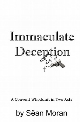 Kniha IMMACULATE DECEPTION San Moran