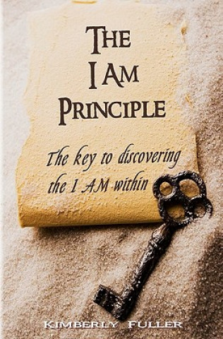 Kniha The I AM Principle Kimberly Fuller