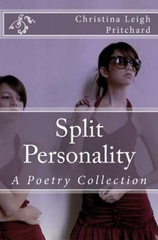 Knjiga Split Personality Christina Leigh Pritchard