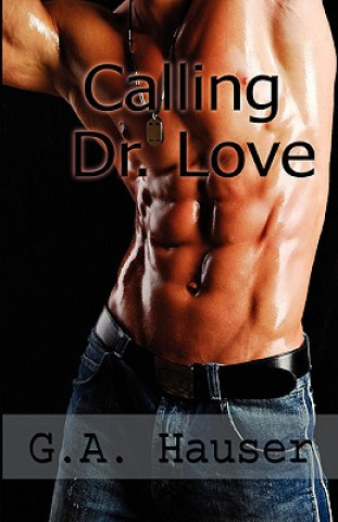 Knjiga Calling Dr Love G A Hauser