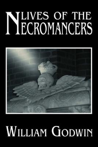 Carte Lives of the Necromancers William Godwin