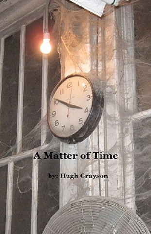 Livre A Matter of Time Hugh Grayson