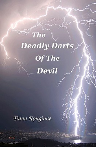 Carte The Deadly Darts of the Devil Dana Rongione