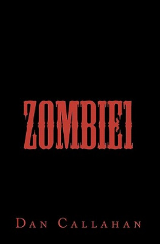 Buch Zombie1 Dan Callahan