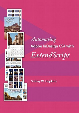 Carte Automating Adobe InDesign CS4 with ExtendScript Shirley W Hopkins
