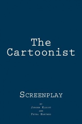 Carte The Cartoonist: Screenplay Jurgen Kleist