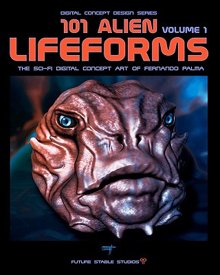 Kniha 101 Alien Lifeforms: Volume 1 MR Fernando Palma