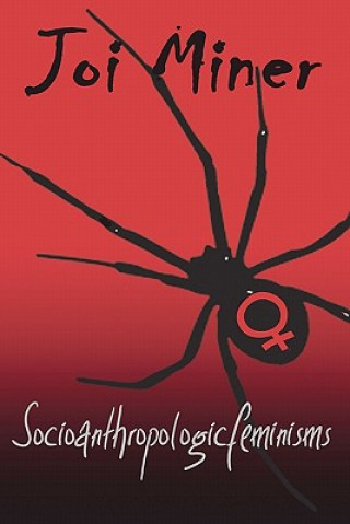 Книга Socioanthropologicfeminisms Joi Miner
