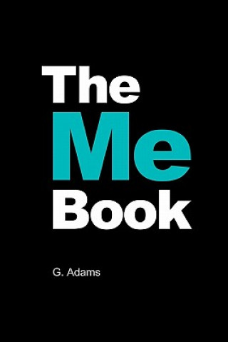 Книга The Me Book: Your life. Written by you. G Adams