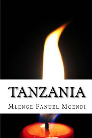 Kniha Tanzania Mlenge Fanuel Mgendi
