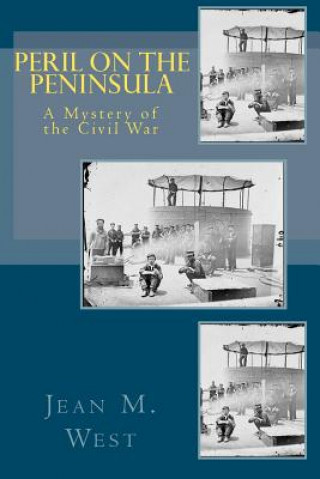 Kniha Peril on the Peninsula Jean M West