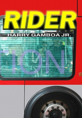 Kniha Rider Harry Gamboa Jr