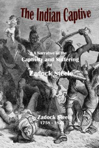 Buch The Indian Captive Zadock Steele