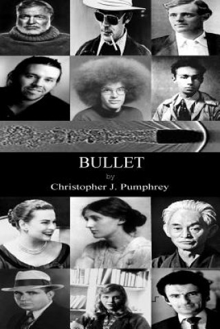 Kniha Bullet Christopher J Pumphrey