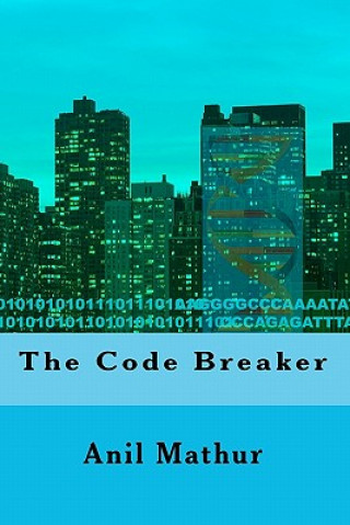 Knjiga The Code Breaker Anil Mathur