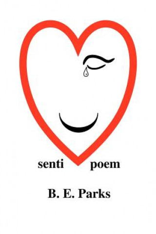 Knjiga senti poem B E Parks