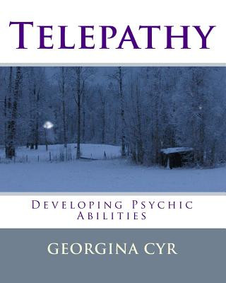 Knjiga Telepathy: Developing Psychic Abilities Georgina Cyr
