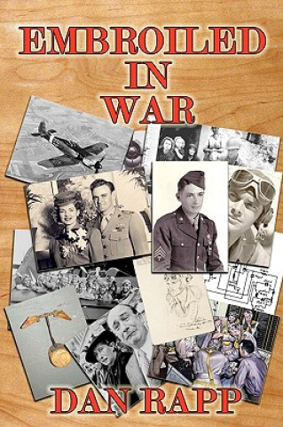 Knjiga Embroiled In War Dan Rapp