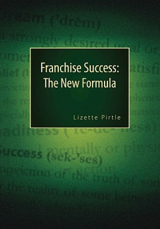 Kniha Franchise Success: The New Formula Lizette Pirtle