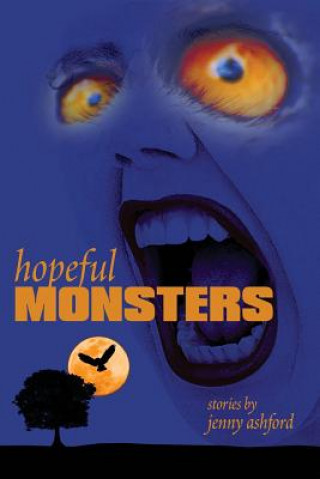 Carte Hopeful Monsters Jenny Ashford