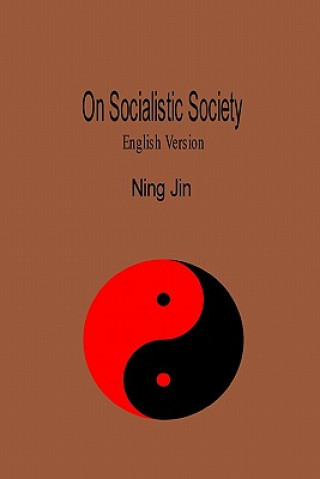 Kniha On Socialistic Society (English Version): English Version Ning Jin