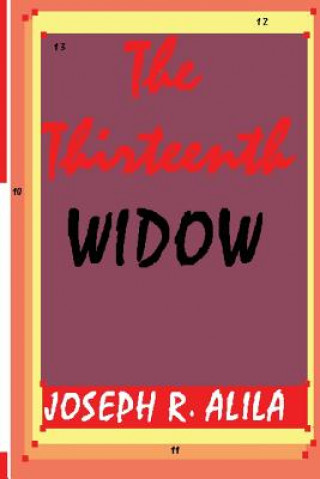 Книга The Thirteenth Widow Joseph R Alila