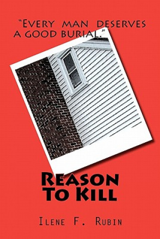 Knjiga Reason To Kill Ilene F Rubin