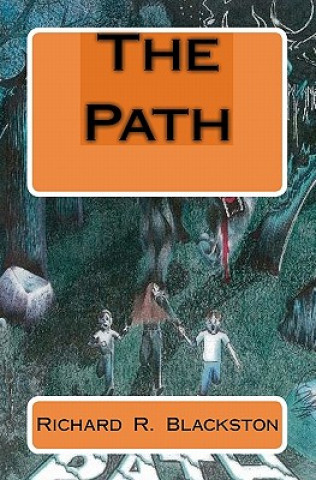 Knjiga The Path Richard R Blackston
