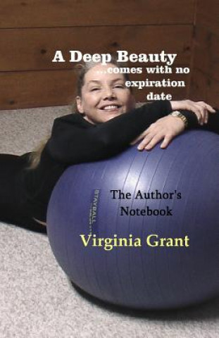 Kniha A Deep Beauty: Comes with no expiration date Virginia Grant