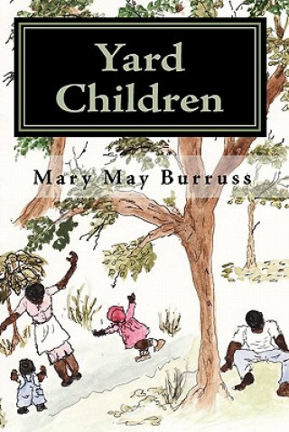 Buch Yard Children Mary May Burruss