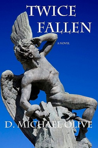 Buch Twice Fallen D Michael Olive