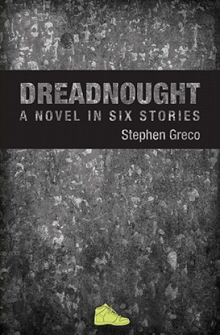 Kniha Dreadnought Stephen Greco