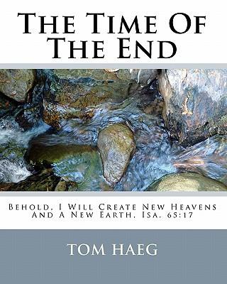 Kniha The Time Of The End Tom Haeg