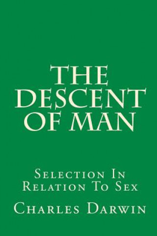 Libro The Descent Of Man: Selection In Relation To Sex Charles Darwin