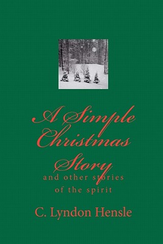 Carte A Simple Christmas Story C Lyndon Hensle