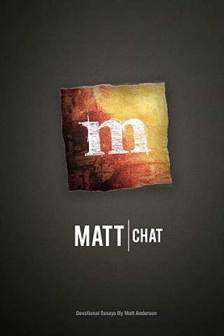 Knjiga Matt Chat Matt Anderson