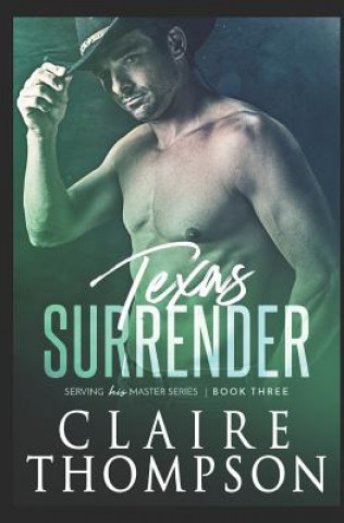 Knjiga Texas Surrender Claire Thompson
