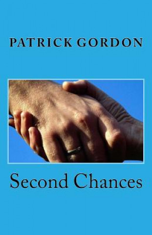 Könyv Second Chances Patrick Gordon