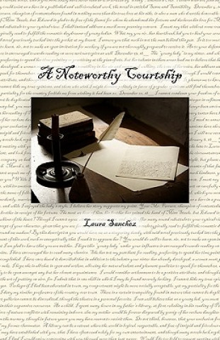 Kniha A Noteworthy Courtship Laura Sanchez