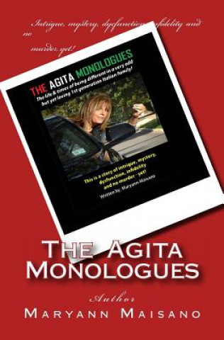 Buch The Agita Monologues MS Maryann Maisano