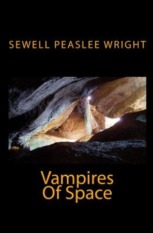 Carte Vampires Of Space Sewell Peaslee Wright