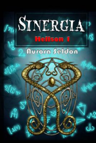 Knjiga Sinergia: Hellson 1 Aurora Seldon