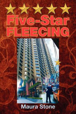 Knjiga Five-Star Fleecing Maura Stone