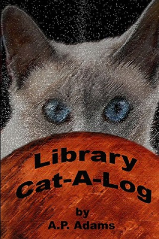 Kniha Library Cat-A-Log A P Adams