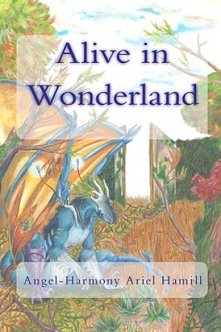 Carte Alive in Wonderland Angel-Harmony Ariel Hamill