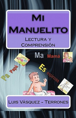 Książka Mi Manuelito: Lectura y Comprensión Luis Vasquez - Terrones