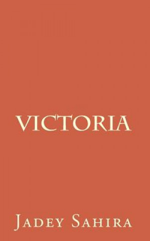 Knjiga Victoria Jadey Sahira