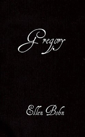 Knjiga Gregory Ellen Bohn