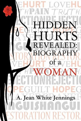 Książka Hidden Hurts Revealed A Jean White Jennings